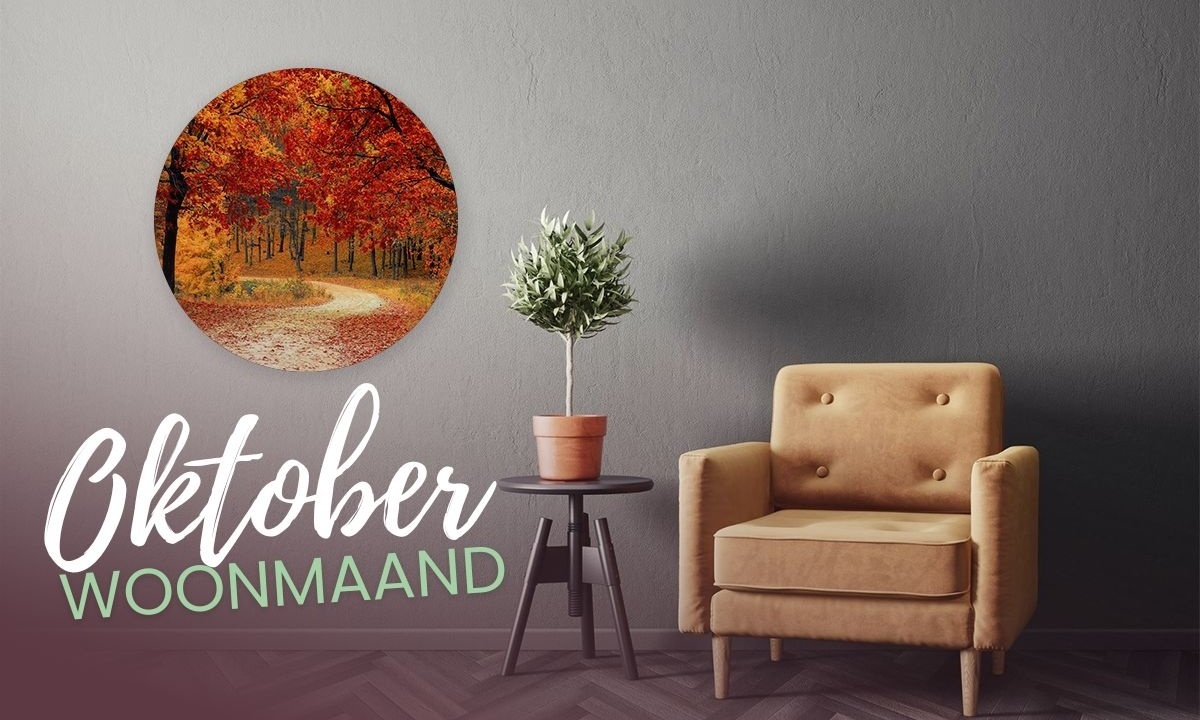 Oktober woonmaand bij VoorAanDeMuur&Zo 